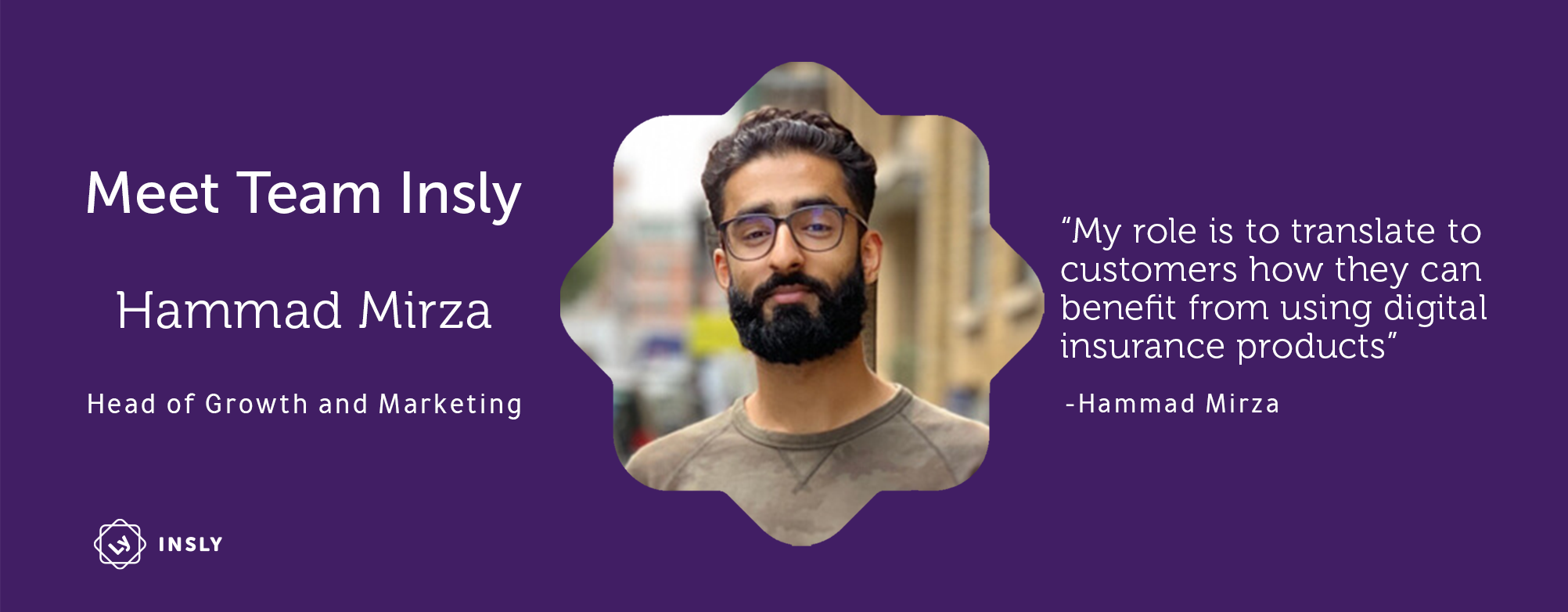 Insly team- Hammad Mirza- Head of growth and marketing