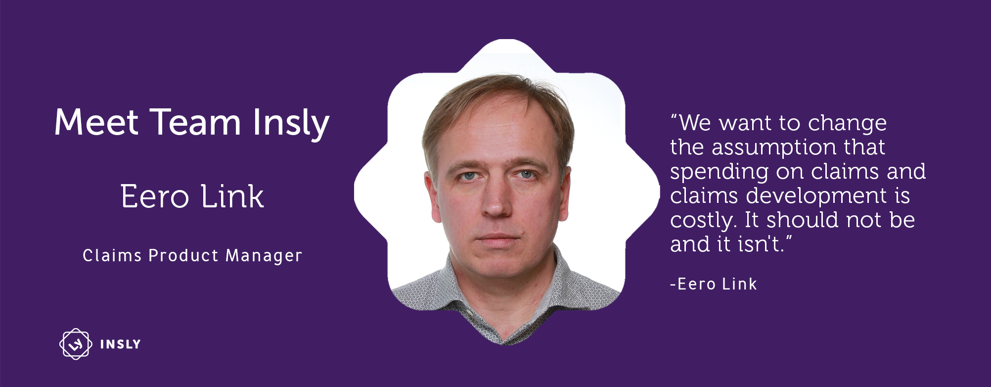 Meet Eero Link, Insly's Claims Product Manager