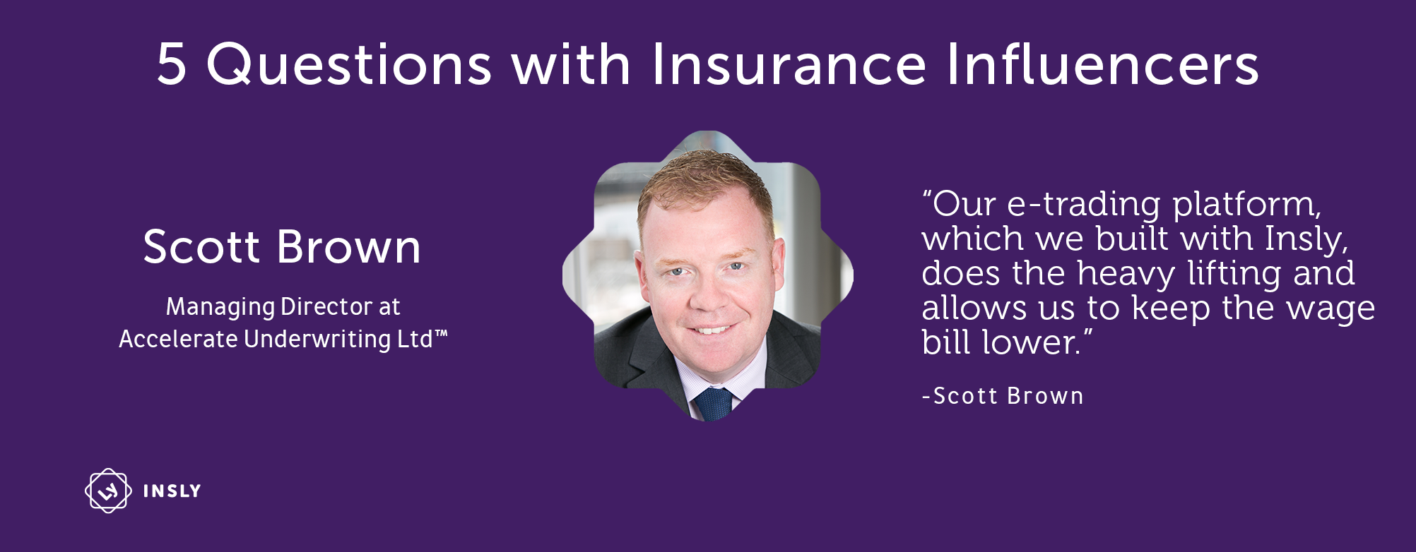 5 Questions with Insurance Influencers: Scott Brown