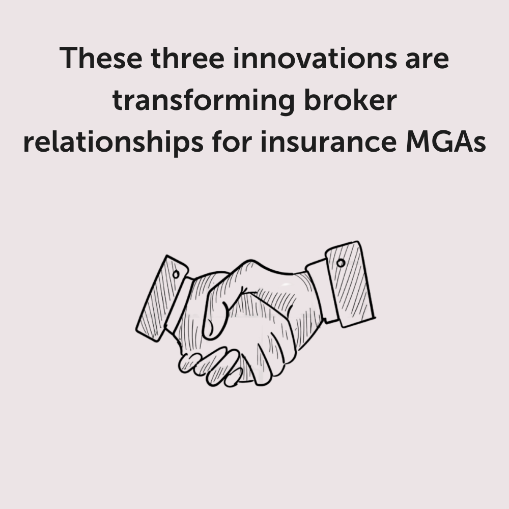 Brokers and MGAs relationship